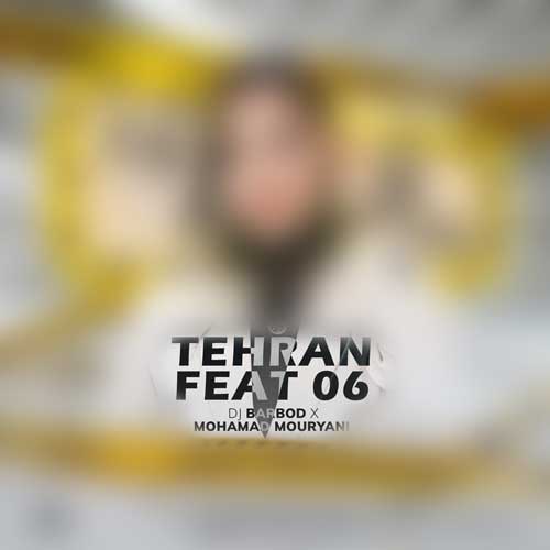 دانلود پادکست دیجی باربد و محمد موریانی تهران فیت ۶