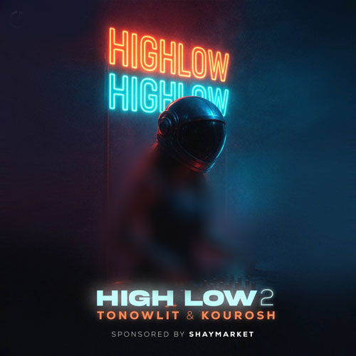 دانلود پادکست High Low 2 دیجی تونولیت و دیجی کوروش